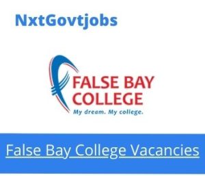 False Bay College Senior Admin Clerk Vacancies Apply now @falsebaycollege.co.za 