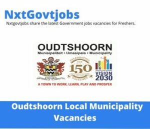 Oudtshoorn Local Municipality Building Control Officer Vacancies in Cape Town 2023
