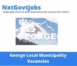 George Municipality Senior Committee Officer Vacancies in George 2023